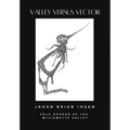 Valley Versus Vector: Folk Horror of the Willamette Valley