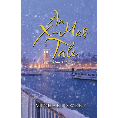 An X-Mas Tale: Another Sweet '99 Project