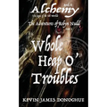 Whole Heap O' Trouble: The Adventures of Robyn Nudd Part I