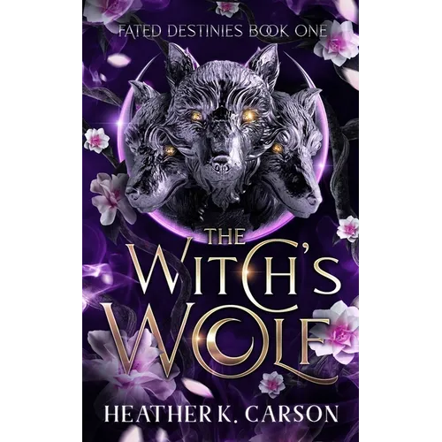 The Witch's Wolf: Fated Destines