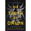 The Teeth of Dawn