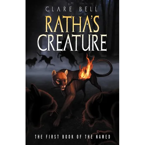 Ratha's Creature (the Named Series #1)