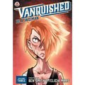 Vanquished: Be a {Wo}man: Volume 3
