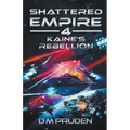 Kaine's Rebellion