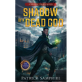 Shadow of a Dead God: An Epic Fantasy Mystery