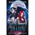 Splintered Shadow