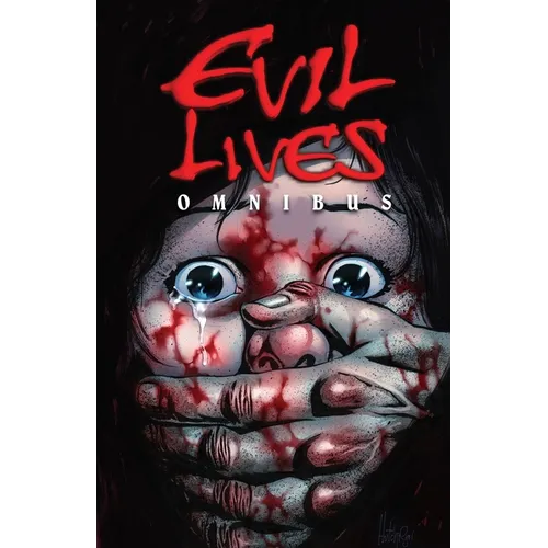 Evil Lives