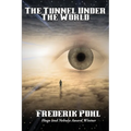 The Tunnel Under The World: A Positronic Book