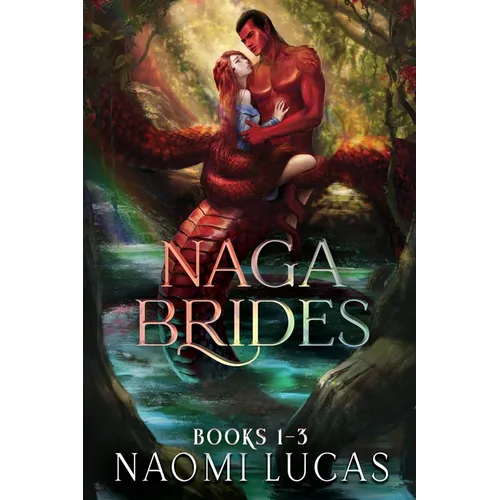 Naga Brides Books 1-3: A Monster Romance