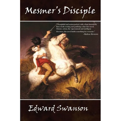 Mesmer's Disciple: The Alvord Rawn Series, Book One