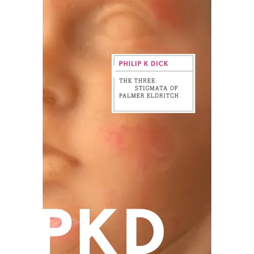 The Three Stigmata of Palmer Eldritch