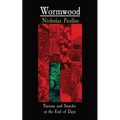 Wormwood: Trauma and Snacks at the End of Days