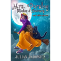 Mrs. Parsley Makes a Delivery and Other Stories