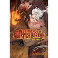 My Best Friend Is an Eldritch Horror (Light Novel) Vol. 4
