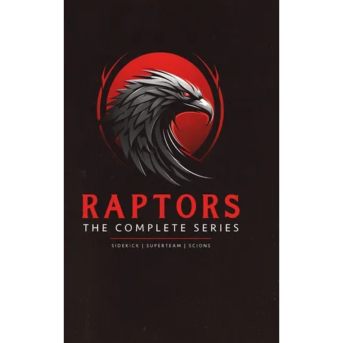 Raptors: A Superhero Adventure Omnibus