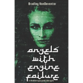 Angels with Engine Failure