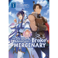 The Strange Adventure of a Broke Mercenary (Manga) Vol. 1