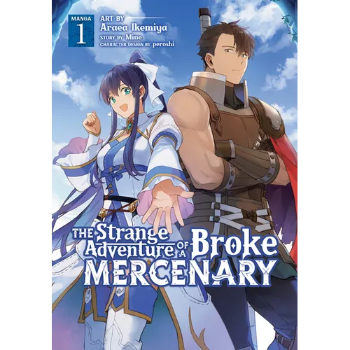 The Strange Adventure of a Broke Mercenary (Manga) Vol. 1