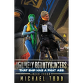 That SHIP Has A Phat Ass