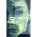 Compact of Fire: A Censored City Novelette