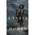 A Taste of Honey