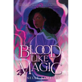 Blood Like Magic