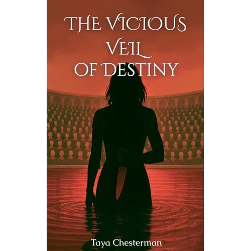The Vicious Veil of Destiny