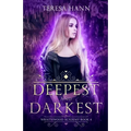 Deepest and Darkest