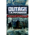 Outage 4: The Reckoning