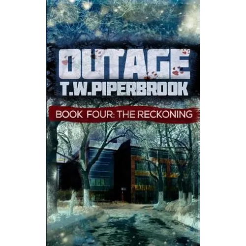 Outage 4: The Reckoning