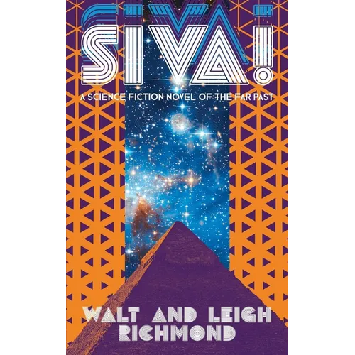 Siva! A Science Fiction Novel of the Far Past
