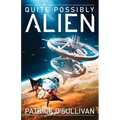 Quite Possibly Alien