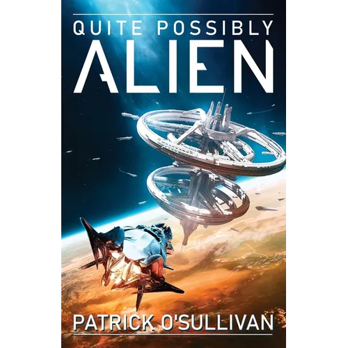Quite Possibly Alien