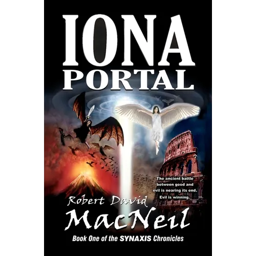 Iona Portal: Book One of the Synaxis Chronicles