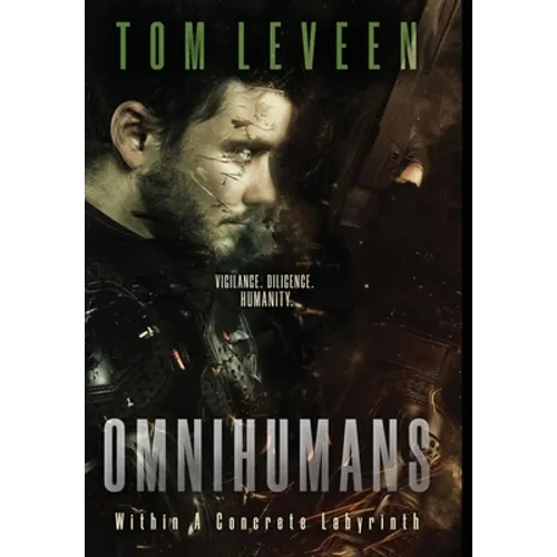 Omnihumans: Within A Concrete Labyrinth