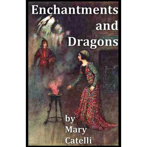 Enchantments And Dragons