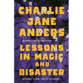Lessons in Magic and Disaster