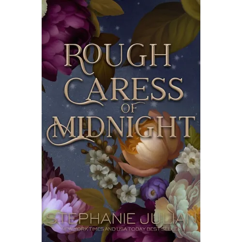 Rough Caress of Midnight