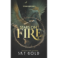 Stars on Fire: A Spectacular, Starlit Romance