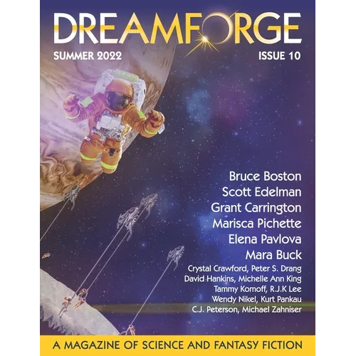 DreamForge Magazine Issue 10: Stories from DreamForge Anvil