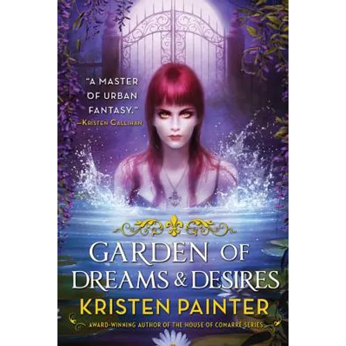 Garden of Dreams and Desires
