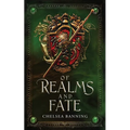 Of Realms and Fate