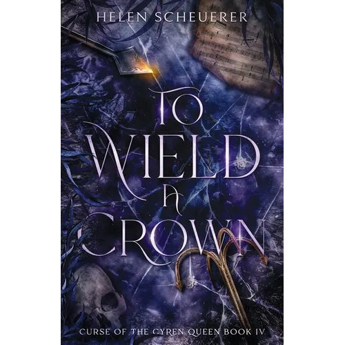 To Wield a Crown
