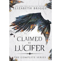Claimed By Lucifer: The Complete Series