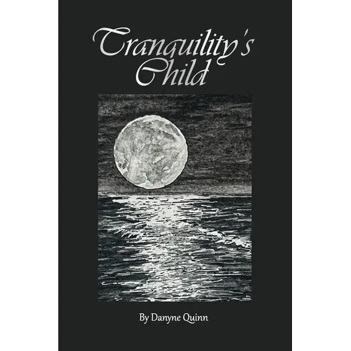 Tranquility's Child