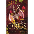 The Ex and the Orcs: A Monster Fantasy Romance