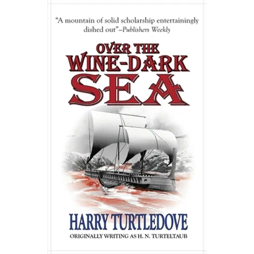 Over the Wine-Dark Sea