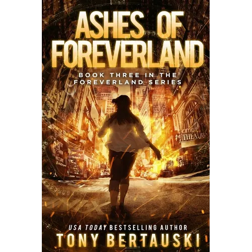 Ashes of Foreverland: A Science Fiction Thriller