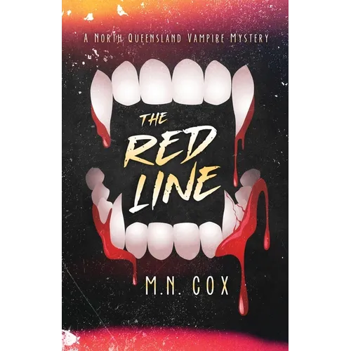 The Red Line: A North Queensland Vampire Mystery