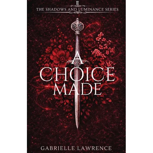 A Choice Made